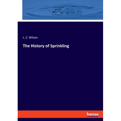 The History of Sprinkling - Paperback