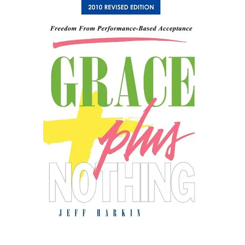 Grace Plus Nothing - Paperback