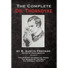 The Complete Dr. Thorndyke - Volume V: The Mystery of Angelina Frood, The Shadow of the Wolf and The D'Arblay Mystery - Paperback