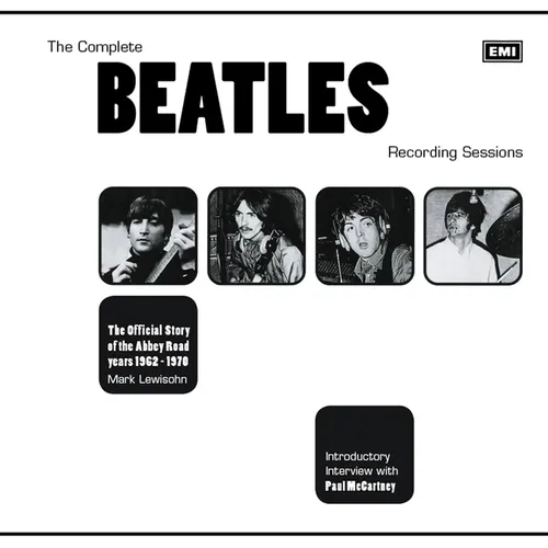 The Complete Beatles Recording Sessions: The Official Story of the Abbey Road Years 1962-1970 - Paperback
