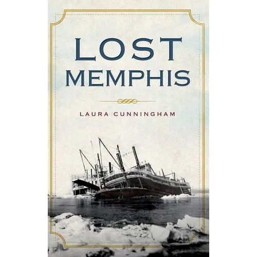 Lost Memphis - Hardcover