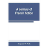 A century of French fiction - Paperback