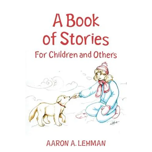 A Book of Stories: For Children and Others - Paperback