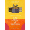 Hajj Book: Complete Guide for Hajj Umrah & Ziyarah [ Pocket Size ] - Paperback