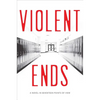 Violent Ends - Paperback