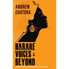 Harare Voices and Beyond - Hardcover