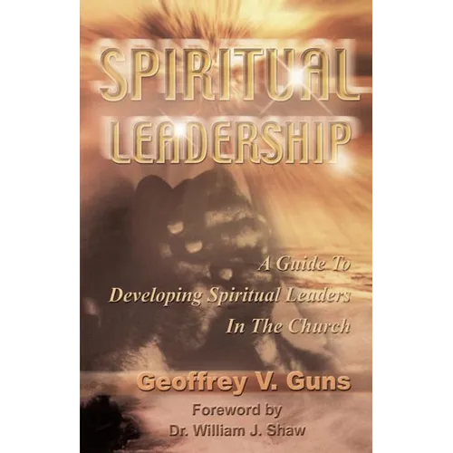 Spiritual Leadership - Paperback