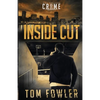Inside Cut: A C.T. Ferguson Crime Novel - Paperback