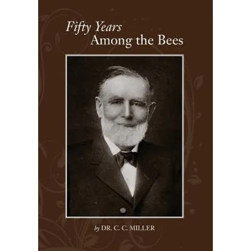 Fifty years among Bees - Paperback