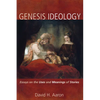 Genesis Ideology: Essays on the Uses and Meanings of Stories - Paperback