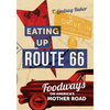 Eating Up Route 66: Foodways on America's Mother Road - Hardcover