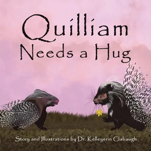 Quilliam Needs a Hug - Paperback