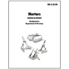 Mortars: The official U.S. Army Field Manual FM 3-22.90 - Paperback