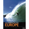 The Stormrider Surf Guide: Europe - Paperback