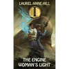 The Engine Woman's Light - Hardcover