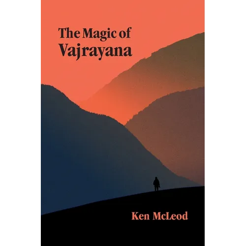 The Magic of Vajrayana - Paperback