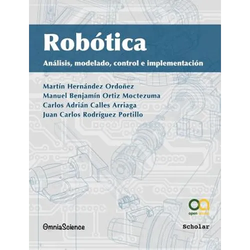 Robótica: Análisis, modelado, control e implementación - Paperback
