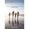 The Primary Years: A Principal's Perspective on Raising Happy Kids - Paperback