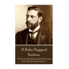 H. Rider Haggard - Brethren: "Truly time should be measured by events, and not by the lapse of hours." - Paperback