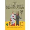 The Amusing Bible - Paperback
