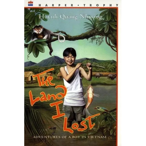 The Land I Lost: Adventures of a Boy in Vietnam - Paperback