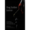 Dog Soldier Justice: The Ordeal of Susanna Alderdice in the Kansas Indian War - Paperback