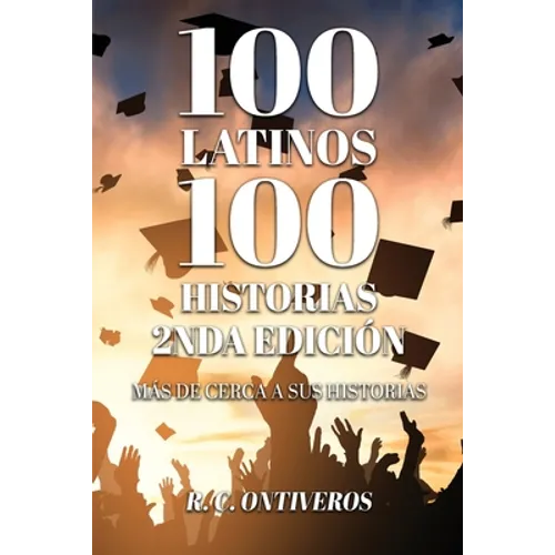 100 Historias 2nda Edición Más de cerca a sus historias - Paperback