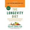 The Longevity Diet: Discover the New Science Behind Stem Cell Activation and Regeneration to Slow Aging, Fight Disease, and Optimize Weight - Hardcover