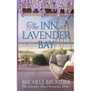 The Inn at Lavender Bay (The Lavender Bay Chronicles Book 1) - Paperback