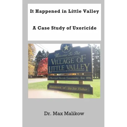 It Happened in Little Valley: A Case Study of Uxoricide - Paperback