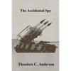 The Accidental Spy - Paperback