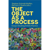 The Object as a Process: Essays Situating Artistic Practice - Paperback