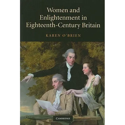 Women and Enlightenment in Eighteenth-Century Britain - Paperback