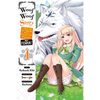 Woof Woof Story: I Told You to Turn Me Into a Pampered Pooch, Not Fenrir!, Vol. 1 (Manga): Volume 1 - Paperback