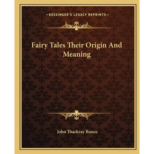 Fairy Tales Their Origin And Meaning - Paperback