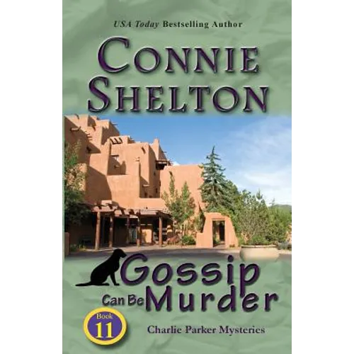 Gossip Can Be Murder: Charlie Parker Mysteries, Book 11 - Paperback