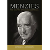 Menzies: The Shaping of Modern Australia - Hardcover