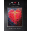 HeARTs Encounter: A Heart's Journey - Hardcover