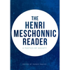 The Henri Meschonnic Reader: A Poetics of Society - Paperback
