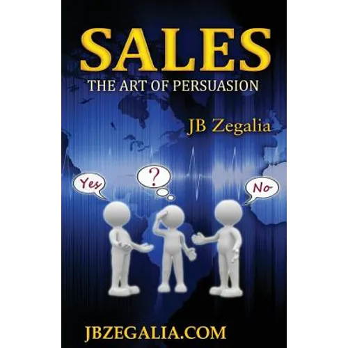 Sales: The Art of Persuassion - Paperback