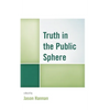 Truth in the Public Sphere - Paperback