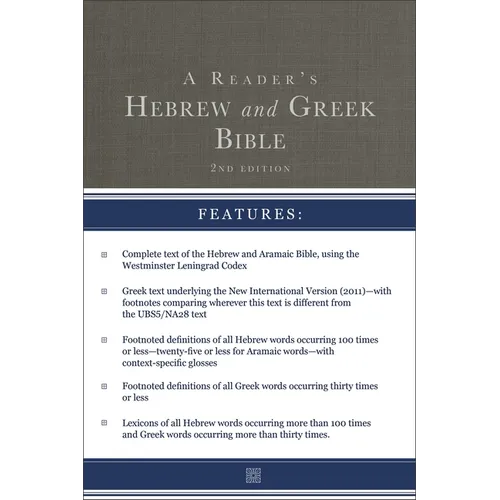 A Reader's Hebrew and Greek Bible: Second Edition - Hardcover