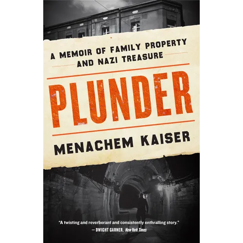 Plunder: A Memoir of Family Property and Nazi Treasure - Paperback