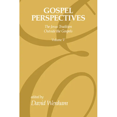 Gospel Perspectives, Volume 5 - Paperback