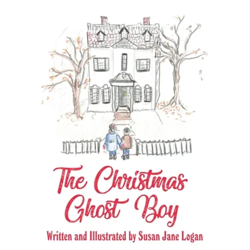 The Christmas Ghost Boy - Hardcover
