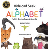 Hide and Seek Alphabet: With Australian Animals - Hardcover