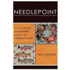 Needlepoint: 1-2-3 Quick Beginner's Guide to Needlepoint! - Paperback