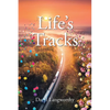 Life's Tracks - Paperback