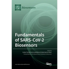 Fundamentals of SARS-CoV-2 Biosensors - Hardcover