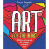 Art for the Heart: A Fill-In Journal for Wellness Through Art - Paperback